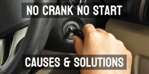 No Crank No Start - Causes & Solutions